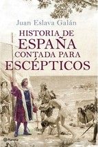 historia-de-espana-contada-para-escepticos-9788408091615_zpsb2d44b6a.jpg
