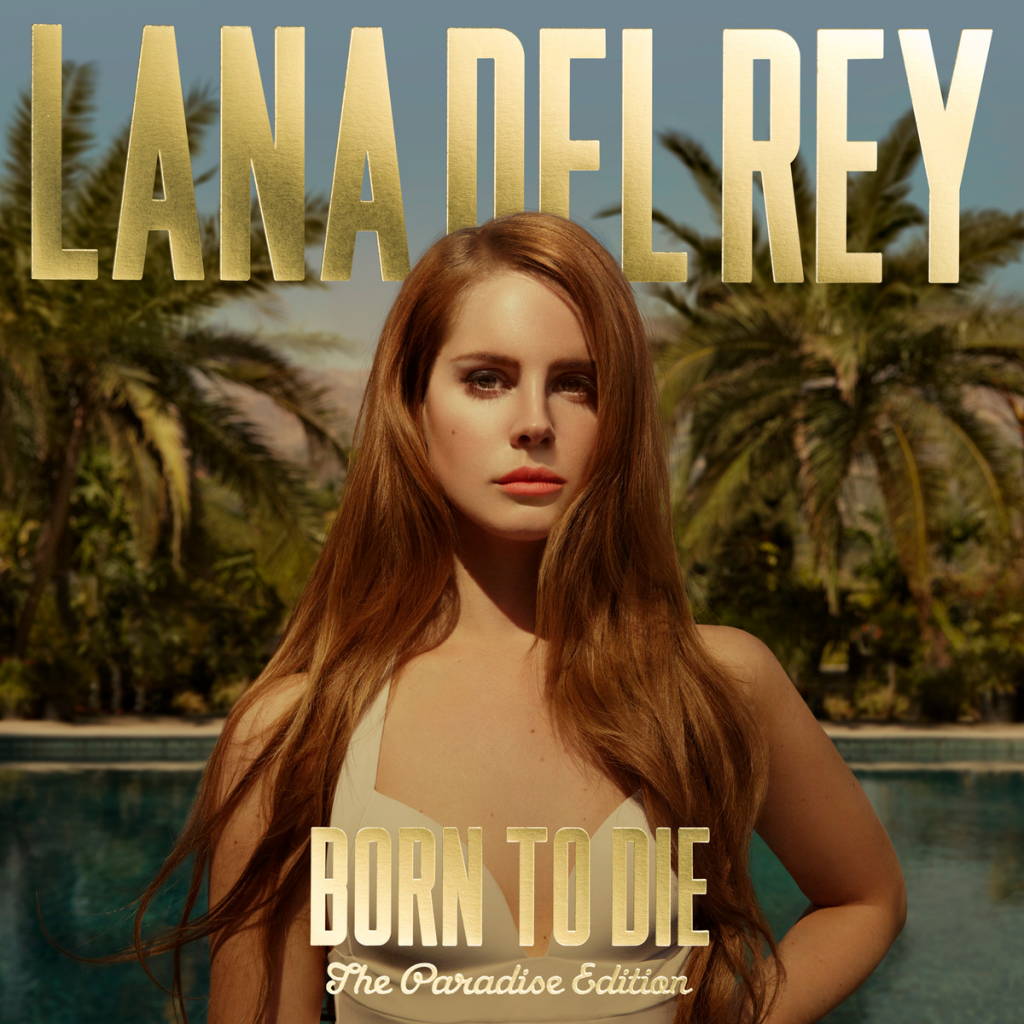  photo Lana-Del-Rey-Born-To-Die-Paradise-Edition-1500x1500-2012.png