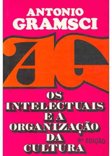 capa1 [Sociologia] Os Intelectuais e a organização da cultura   Antonio Gramsci 