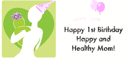 Post image of Happy 1 Year Anniversary to Happy and Healthy Mom