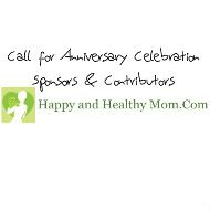 Post image of Happy and Healthy Mom Anniversary: Call For Sponsors and Contributors
